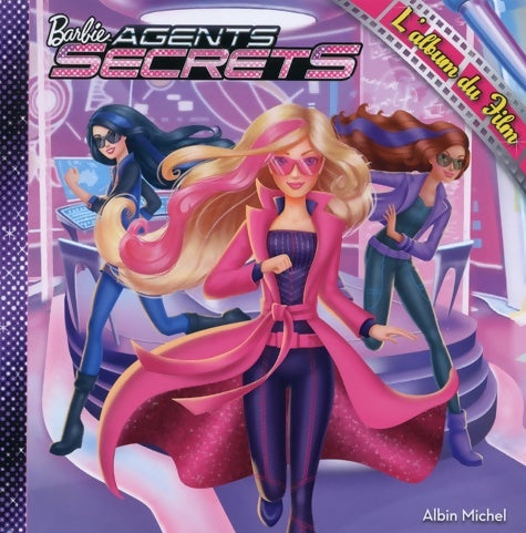 Livrenpoche : Barbie agent secret l'album du film - Collectif - Livre