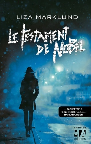 Livrenpoche : Le testament de Nobel - Liza Marklund - Livre