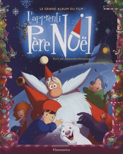 Livrenpoche : L'apprenti père noël - Alexandre Reverend - Livre