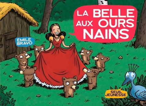 Livrenpoche : La belle aux ours nains - Emile Bravo - Livre
