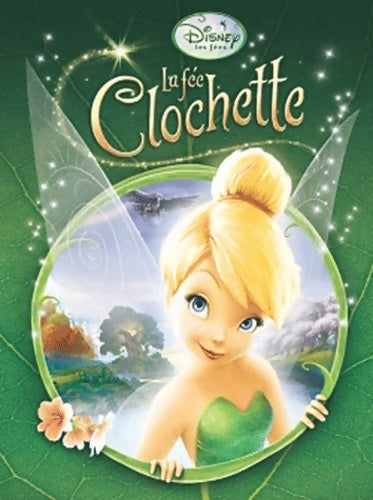 Livrenpoche : La fee clochette - disney cinéma - Walt Disney - Livre