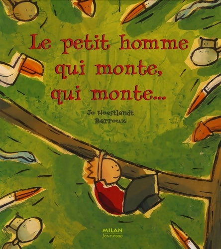 Livrenpoche : Petit homme qui monte qui monte - Barroux - Livre