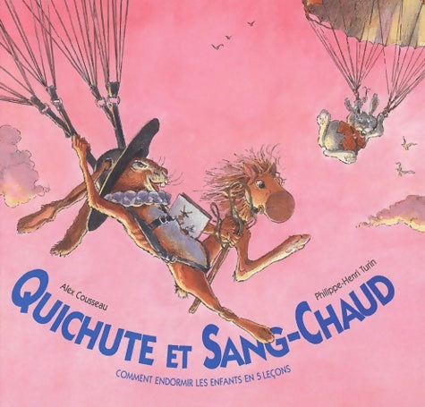 Livrenpoche : Quichute et sang-chaud : Comment endormir les enfants en 5 leçons - Alex Cousseau - Livre