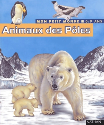 Livrenpoche : Animaux des pôles - Elizabeth De Galbert - Livre