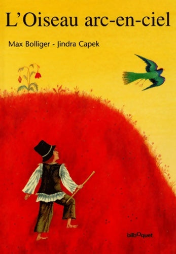 Livrenpoche : L'oiseau arc-en-ciel - Max Bolliger - Livre