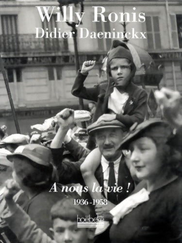 Livrenpoche : A nous la vie ! : 1936-1958 - Didier Daeninckx - Livre