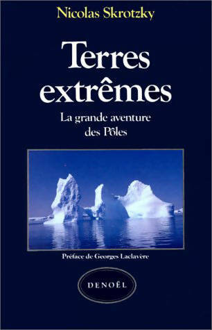 Livrenpoche : Terres extrêmes - Nicolas Skrotzky - Livre