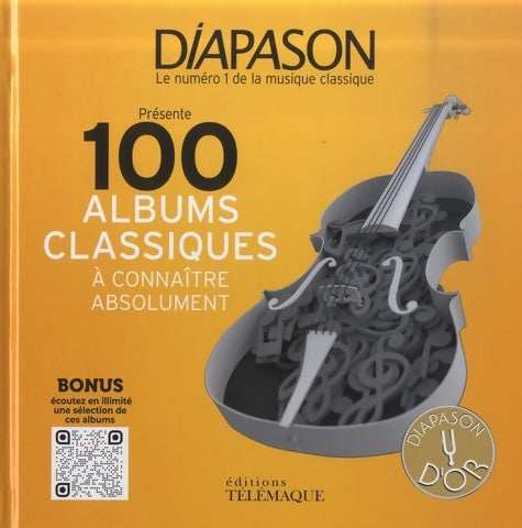 Livrenpoche : 100 albums classiques à connaître absolument - Diapason - Livre