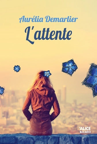 Livrenpoche : L'attente - Aurelia Demarlier - Livre