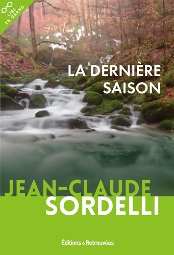 Livrenpoche : La dernière saison - Jean-Claude Sordelli - Livre