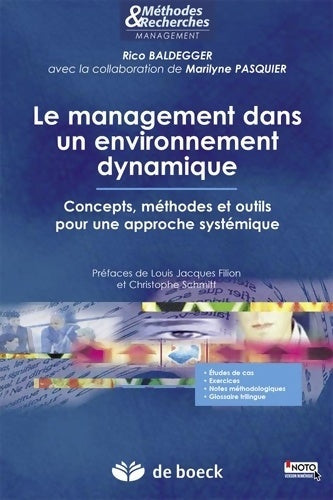 Livrenpoche : Le management dans un environnement dynamique : Concepts méthodes et outils pour une approche systémique - Rico Baldegger - Livre