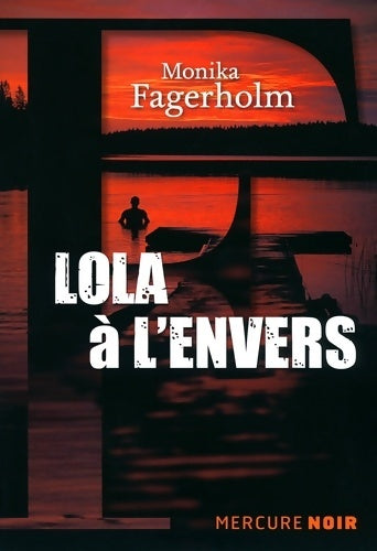 Livrenpoche : Lola à l'envers - Monika Fagerholm - Livre