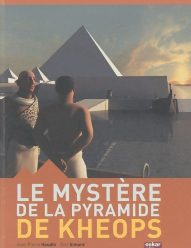 Livrenpoche : Le mystère de la grande pyramide - Eric Simard - Livre