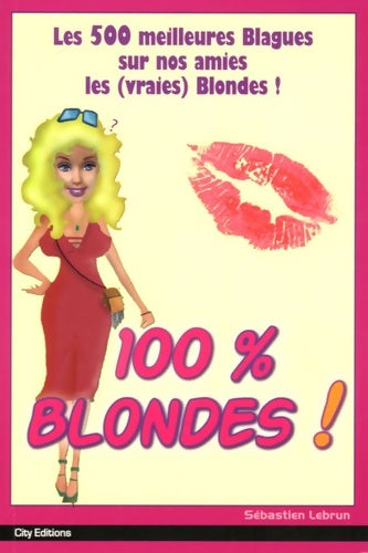 Livrenpoche : 100% blondes - Lebrun-s - Livre