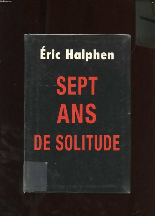 Livrenpoche : Sept ans de solitude - Eric Halphen - Livre