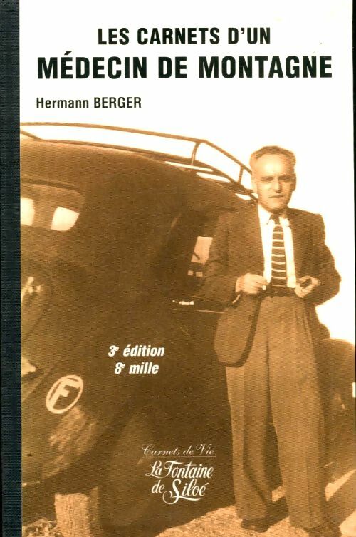 Livrenpoche : Les carnets d'un médecin de montagne - Hermann Berger - Livre