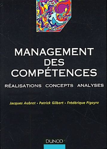 Livrenpoche : Management des compétences : Réalisations concepts analyses - Aubret - Livre