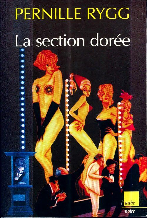 Livrenpoche : La section dorée - Pernille Rygg - Livre