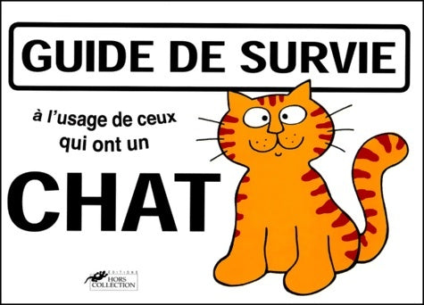 Livrenpoche : Guide de survie à l'usage de ceux qui ont un chat - Martin Baxendale - Livre