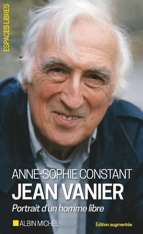 Livrenpoche : Jean Vanier. Portrait d'un homme libre - Anne-Sophie Constant - Livre