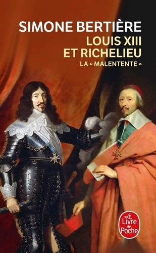 Livrenpoche : Louis XIII et Richelieu. La malentente - Simone Bertière - Livre