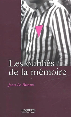 Livrenpoche : Les oubliés de la mémoire - Jean Le Bitoux - Livre