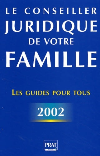 Livrenpoche : Le conseiller juridique de votre famille - Pierre Pruvost - Livre