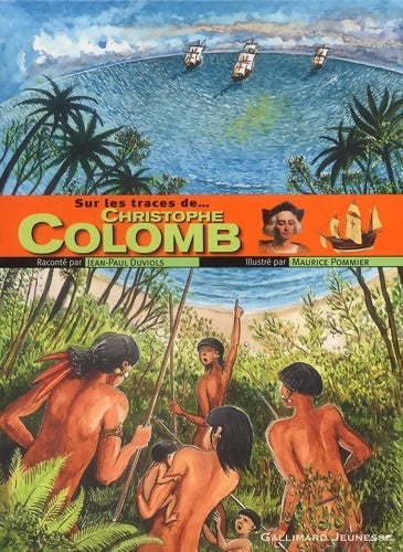Livrenpoche : Sur les traces de... Christophe colomb - Jean-Paul Duviols - Livre