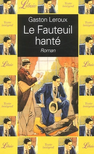 Livrenpoche : Le fauteuil hanté - Gaston Leroux - Livre