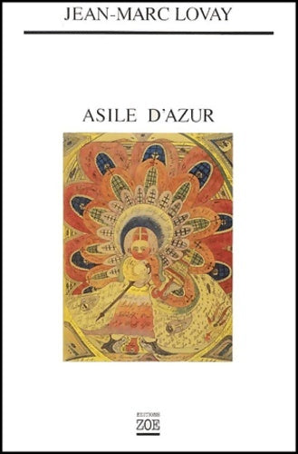Livrenpoche : Asile d'azur - Jean-Marc Lovay - Livre