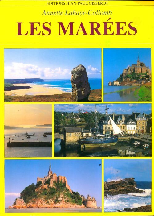 Livrenpoche : Les marees - Annette Lahaye-Collomb - Livre