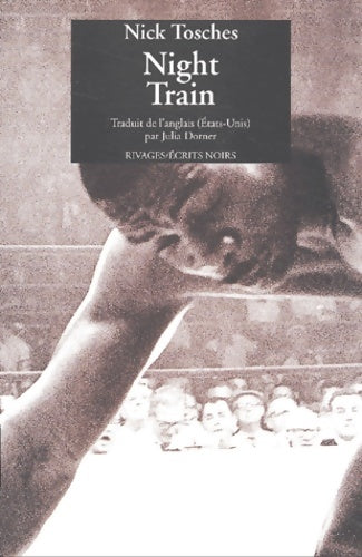 Livrenpoche : Night train - Nick Tosches - Livre
