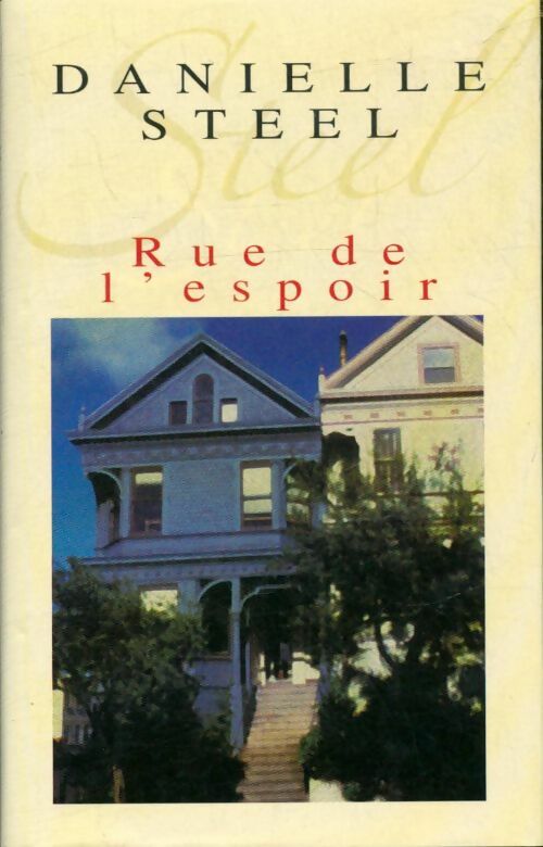 Livrenpoche : Rue de l'espoir - Danielle Steel - Livre
