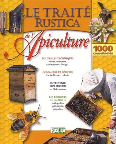 Livrenpoche : Traité rustica de l'apiculture - Collectif - Livre