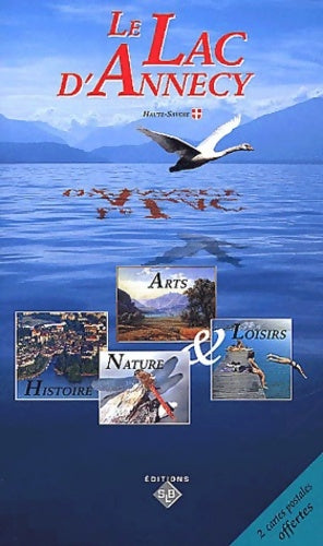 Livrenpoche : Le lac d'annecy - Stéphane Littoz-Baritel - Livre
