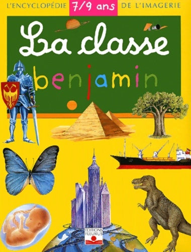 Livrenpoche : La classe benjamin : 7-9 ans - Collectif - Livre