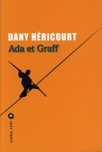 Livrenpoche : Ada et graff - Dany Héricourt - Livre