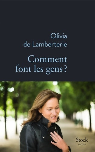 Livrenpoche : Comment font les gens ? - Olivia De Lamberterie - Livre