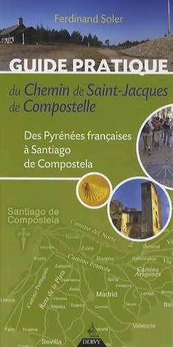 Livrenpoche : Guide pratique du chemin de st-jacques de Compostelle - Ferdinand Soler - Livre