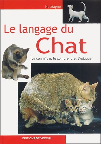 Livrenpoche : Le langage du chat - N. Magno - Livre
