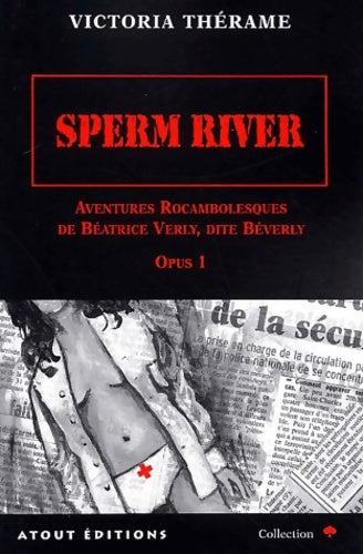 Livrenpoche : Sperm river - Victoria Thérame - Livre
