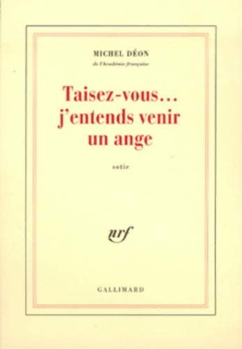 Livrenpoche : Taisez-vous... J'entends venir un ange - Michel Déon - Livre