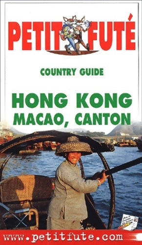 Livrenpoche : Hong kong - macao - canton - Guide Petit Futé - Livre