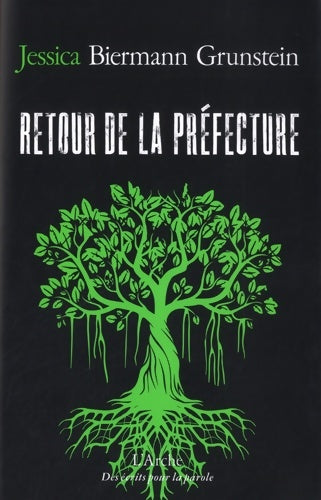 Livrenpoche : Retour de la préfecture - Jessica Biermann Grunstein - Livre