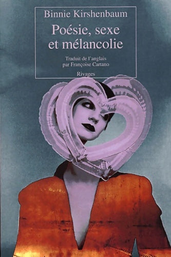 Livrenpoche : Poésie sexe et mélancolie - Binnie Kirshenbaum - Livre