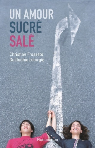 Livrenpoche : Un amour sucré-salé - Christine Frasseto, Guillaume Léturgie - Livre