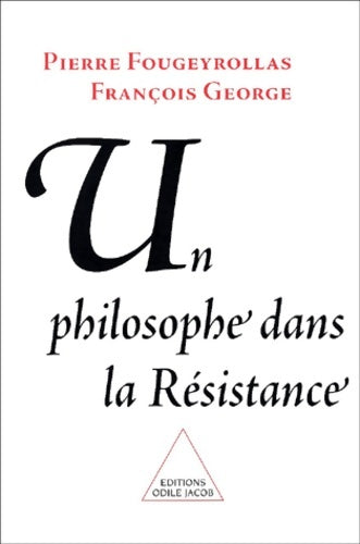 Livrenpoche : Un philosophe dans la résistance - Pierre Fougeyrollas - Livre