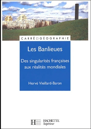 Livrenpoche : Les banlieues - Hervé Vieillard-Baron - Livre