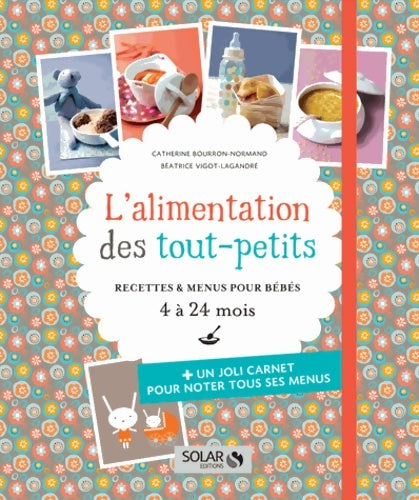 Livrenpoche : L'alimentation des tout-petits - Béatrice Vigot-Lagandré - Livre