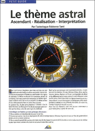 Livrenpoche : Pg144 - le thème astral : Ascendant réalisation interprétation - Fabienne Tanti - Livre